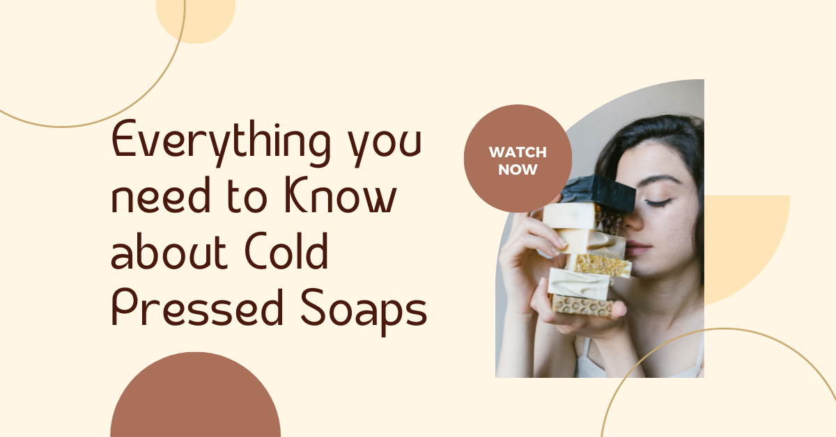 Cold Pressed Soaps