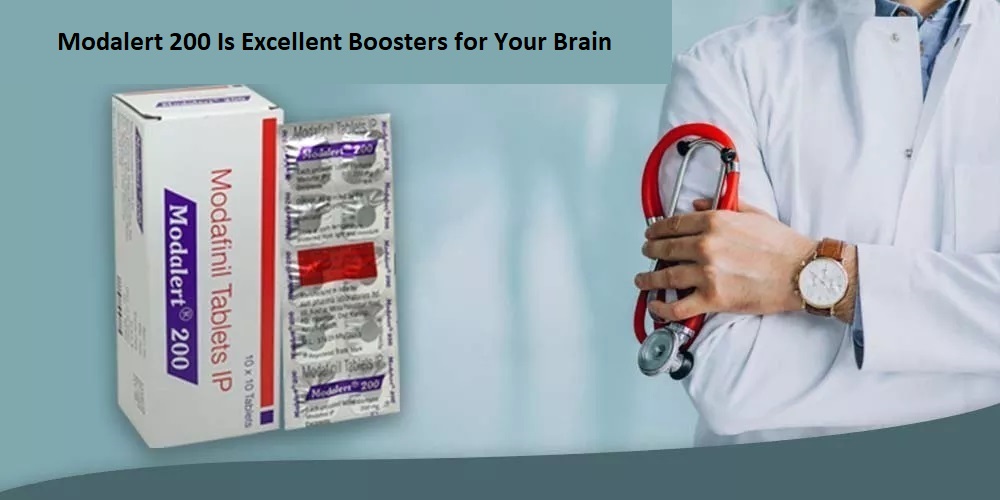 Modalert 200 Is Excellent Boosters for Your Brain